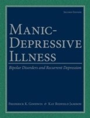 Manic-Depressive Illness(English, Hardcover, Goodwin Frederick K.)