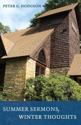 Summer Sermons, Winter Thoughts(English, Paperback, Hodgson Peter C)