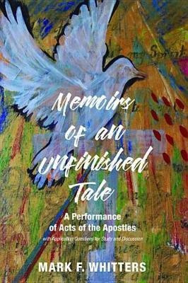 Memoirs of an Unfinished Tale(English, Paperback, Whitters Mark F)