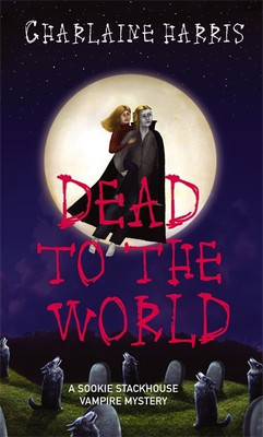 Dead To The World(English, Paperback, Harris Charlaine)