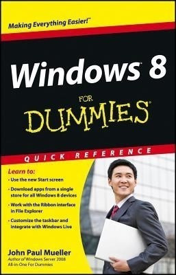 Windows 8 For Dummies Quick Reference(English, Paperback, Mueller John Paul)