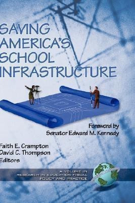 Saving America's School Infrastructure(English, Hardcover, unknown)