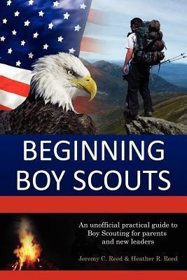 Beginning Boy Scouts(English, Paperback, Reed Jeremy C)