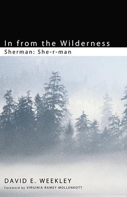 In from the Wilderness(English, Hardcover, Weekley David Elias)
