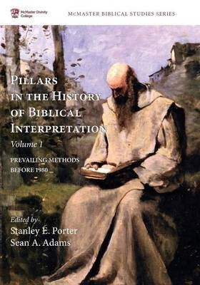 Pillars in the History of Biblical Interpretation, Volume 1(English, Paperback, unknown)