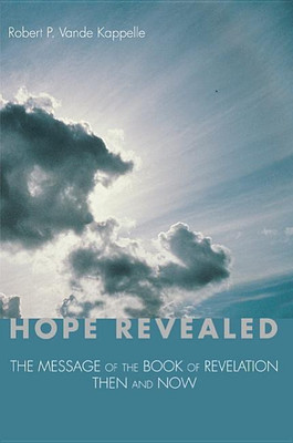 Hope Revealed(English, Hardcover, Vande Kappelle Robert P)