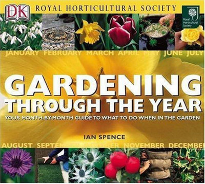 RHS Gardening Through the Year(English, Hardcover, Spence Ian)