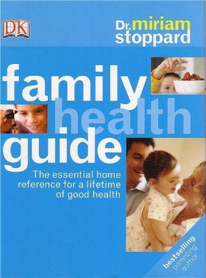 WHS: Miriam Stoppard's Family Health Guide(English, Hardcover, Stoppard Miriam Dr)