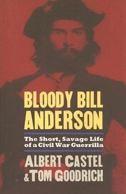 Bloody Bill Anderson(English, Paperback, Castel Albert)