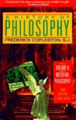 A History of Philosophy: Medieval Philosophy - Augustine to Scotus v. 2(English, Paperback, Copleston Frederick C.)