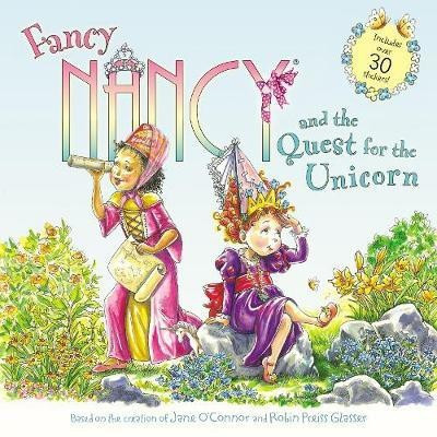 Fancy Nancy and the Quest for the Unicorn(English, Paperback, O'Connor Jane)