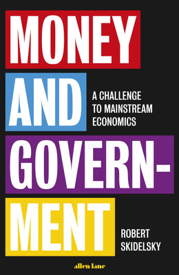 Money and Government(English, Hardcover, Skidelsky Robert)