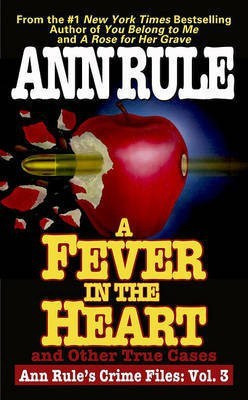 A Fever in the Heart(English, Paperback, Rule Ann)