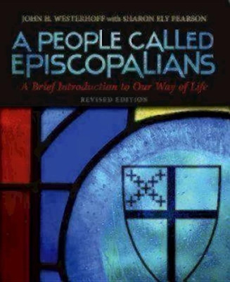 A People Called Episcopalians Revised Edition(English, Paperback, Westerhoff John H.)
