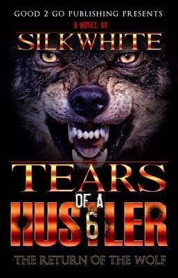 Tears of a Hustler 6(English, Paperback, White Silk)