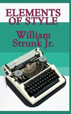 Elements of Style(English, Hardcover, Strunk William Jr)