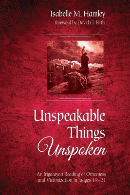 Unspeakable Things Unspoken(English, Paperback, Hamley Isabelle M)