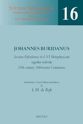 Lectura Erfordiensis in I-VI Metaphysicam, Together with the 15th-Century Abbreviatio Caminensis(English, Paperback, unknown)