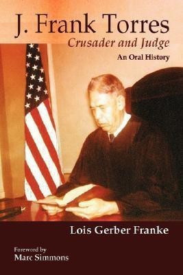 J. Frank Torres(English, Hardcover, Franke Lois Gerber)