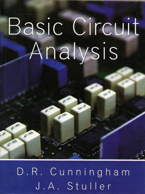 Basic Circuit Analysis(English, Paperback, Cunningham David R.)