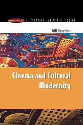 CINEMA & CULTURAL MODERNITY 1st Edition(English, Paperback, Branston Gill)