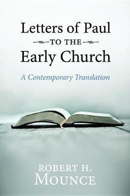Letters of Paul to the Early Church(English, Paperback, Mounce Robert H)