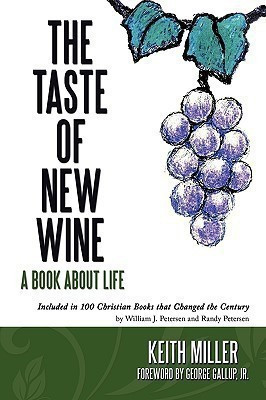 The Taste of New Wine(English, Hardcover, Miller Keith)