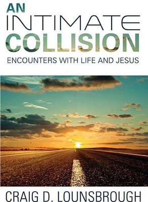 An Intimate Collision(English, Paperback, Lounsbrough Craig D)
