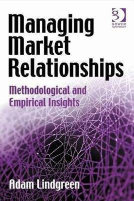 Managing Market Relationships(English, Hardcover, Lindgreen Adam Professor)
