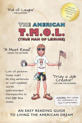 The American T.M.O.L. (True Man Of Leisure)(English, Paperback, Leezure Red)