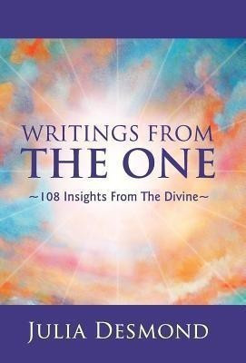 Writings from the One(English, Hardcover, Desmond Julia)