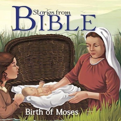 Stories from Bible Birth of Moses(English, Paperback, unknown)