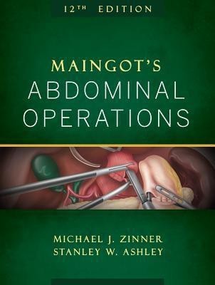 Maingot's Abdominal Operations 12th  Edition(English, Hardcover, Zinner Michael)