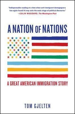 A Nation of Nations(English, Paperback, Gjelten Tom)