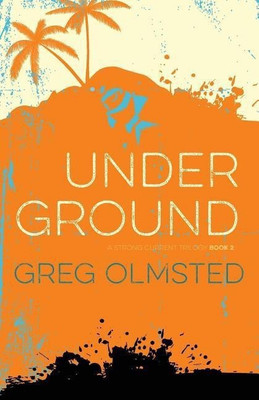 Under Ground(English, Paperback, Olmsted Greg)