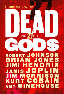 Dead Gods: The 27 Club(English, Paperback, Salewicz Chris)