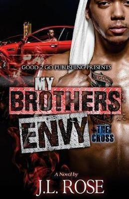 My Brother's Envy(English, Paperback, Rose John L)