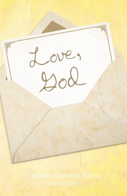 Love, God(English, Paperback, Simmons-Roslak Deborah J)
