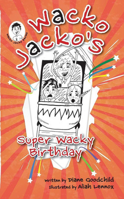 Wacko Jacko's Super Wacky Birthday(English, Paperback, Goodchild Diane)