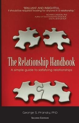 The Relationship Handbook(English, Paperback, Pransky Ph D Dr George)