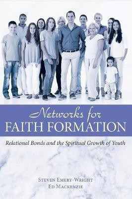 Networks for Faith Formation(English, Paperback, Emery-Wright Steve)