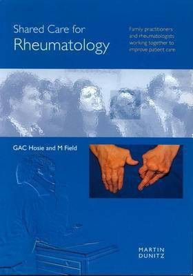 Shared Care for Rheumatology(English, Electronic book text, Field Max)