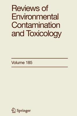 Reviews of Environmental Contamination and Toxicology 185(English, Paperback, unknown)