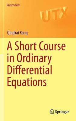 A Short Course in Ordinary Differential Equations(English, Hardcover, Kong Qingkai)