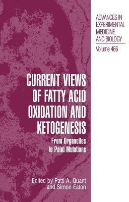Current Views of Fatty Acid Oxidation and Ketogenesis(English, Paperback, unknown)