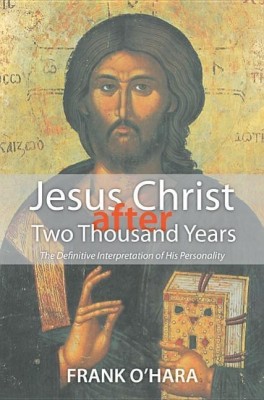 Jesus Christ after Two Thousand Years(English, Hardcover, O'Hara Frank Professor)