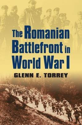 The Romanian Battlefront in World War I(English, Paperback, Torrey Glenn E.)