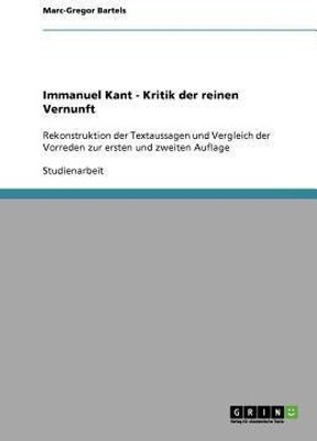 Immanuel Kant - Kritik der reinen Vernunft(German, Paperback, Bartels Marc-Gregor)