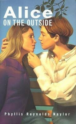 Alice on outside(English, Paperback, Naylor Phyllis)