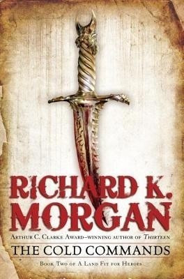 The Cold Commands(English, Electronic book text, Morgan Richard K.)